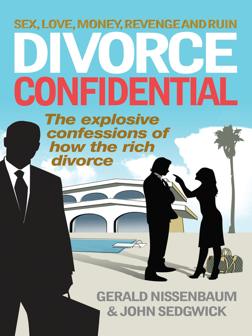Title details for Divorce Confidential by Gerald Nissenbaum - Wait list